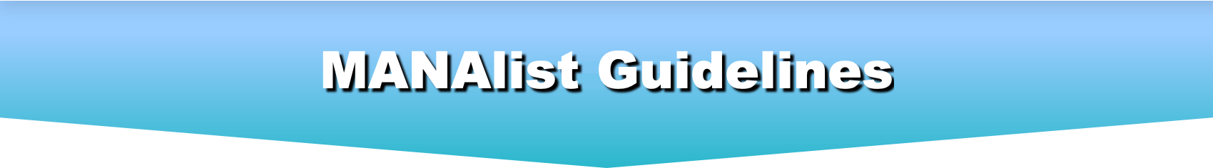 MANAlist Guidlines